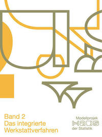 Modellprojekt Haus der Statistik (Band 2)