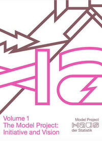 Model Project Haus der Statistik (Vol 1)