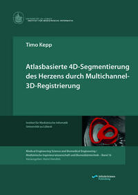 Atlasbasierte 4D-Segmentierung des Herzens durch Multichannel-3D-Registrierung