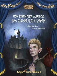 Von einem der auszog das Gruseln zu lernen