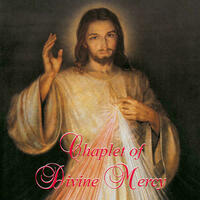 Chaplet of Divine Mercy (Rosenkranz der Göttlichen Barmherzigkeit - Englisch)