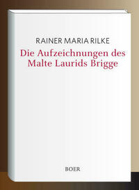 Die Aufzeichnungen des Malte Laurids Brigge