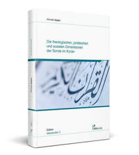 Die theologischen, juristischen und sozialen Dimensionen der Sünde im Koran