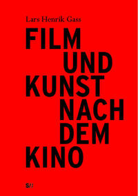 Film und Kunst nach dem Kino