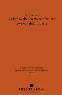 Ueber Göthe im Wendepunkte zweier Jahrhunderte