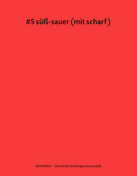 neuwerk 5: #5 süß-sauer (mit scharf)