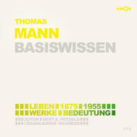 Thomas Mann (2 CDs) – Basiswissen