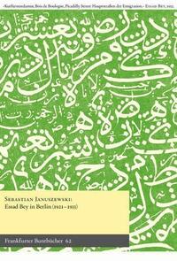Essad Bey in Berlin (1921–1933)