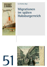 Migrationen im späten Habsburgerreich