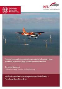 Towards improved understanding atmospheric boundary layer processes by airborne high resolution measurements