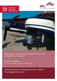 Luftgestütztes Laserscanning zur Integritätsverbesserung automatischer Landesysteme