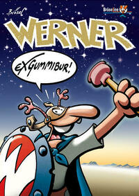 WERNER - EXGUMMIBUR!