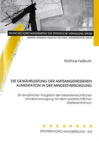 Die Gewährleistung der amtsangemessenen Alimentation in der Mindestversorgung