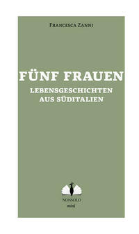 Fünf Frauen / Cinque donne del sud