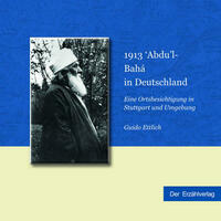 1913. 'Abdu'l-Bahá in Deutschland