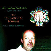 Jens Wawrczeck - Die schlafende Schöne
