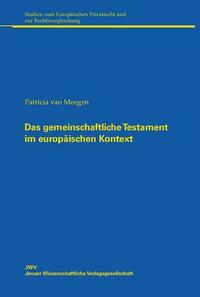 Das gemeinschaftliche Testament im europäischen Kontext