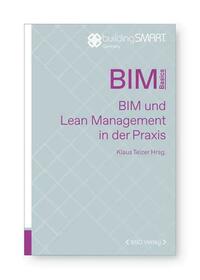 BIM und Lean Management in der Praxis