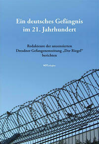 Ein deutsches Gefängnis im 21. Jahrhundert