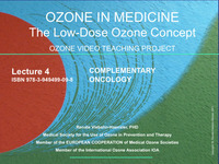 OZONE IN MEDICINE The Low-Dose Ozone Concept. A Video Teaching Project / OZONE IN MEDICINE