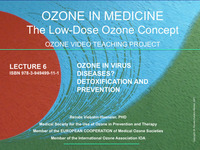 OZONE IN MEDICINE The Low-Dose Ozone Concept. A Video Teaching Project