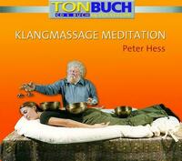 Klangmassage Meditation - Tonbuch