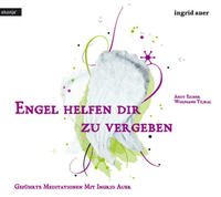 Engel helfen dir zu vergeben