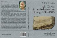 Als Christ im mörderischen Krieg 1939–1945