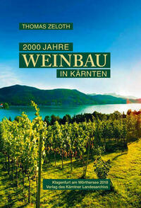 2000 Jahre Weinbau in Kärnten