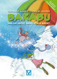 Bakabu und die (nicht ganz) stille Nacht