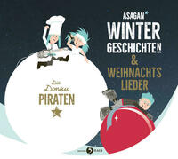 ASAGAN –&nbsp;Winter-Geschichte(n) & Weihnachtslieder