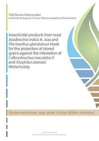 Insecticidal products from local Azadirachta indica A. Juss and Plectranthus glandulosus Hook for the protection of stored grains against the infestation of Callosobruchus maculatus F. and Sitophilus zeamais Motschulsky