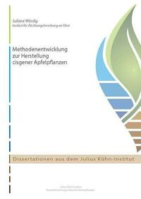 Methodenentwicklung zur Herstellung cisgener Apfelpflanzen