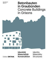 Betonbauten in Graubünden