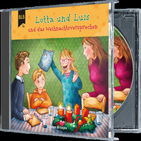 Lotta und Luis und das Weihnachtsversprechen