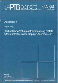 Rückgeführte Volumenmessung mittels ortsaufgelöster Laser-Doppler-Anemometrie