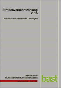 Straßenverkehrszählung 2015 - Methodik der manuellen Zählungen