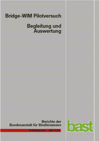 Bridge-WIM Pilotversuch Begleitung