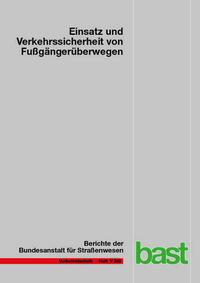 Einsatz und Verkehrssicherheit von Fußgängerüberwegen