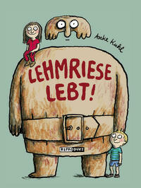 Lehmriese lebt!