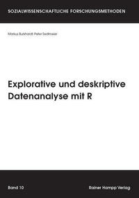 Explorative und deskriptive Datenanalyse mit R