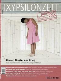Kinder, Theater und Krieg