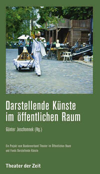 Darstellende Künste im öffentlichen Raum