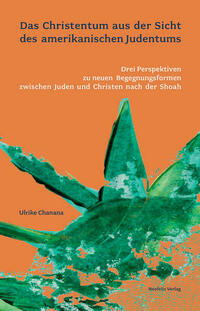 Das Christentum aus der Sicht des amerikanischen Judentums