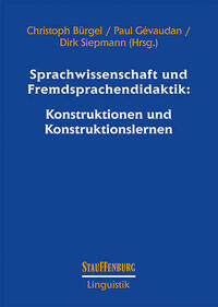 Sprachwissenschaft und Fremdsprachendidaktik: Konstruktionen und Konstruktionslernen