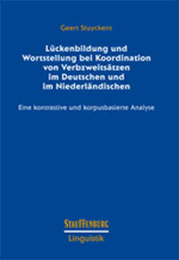 Lückenbildung und Wortstellung bei Verbzweitsätzen im Deutschen und im Niederländischen