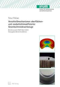 Verschleißmechanismen oberflächen- und randschichtmodifizierter Gesenkschmiedewerkzeuge
