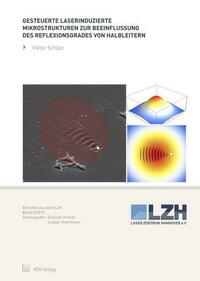Gesteuerte Laserinduzierte Mikrostrukturen zur Beeinflussung des Reflexionsgrades von Halbleitern