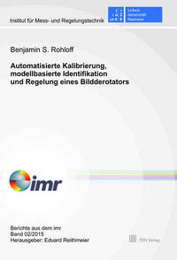 Automatisierte Kalibrierung, modellbasierte Identifikation und Regelung eines Bildderotators
