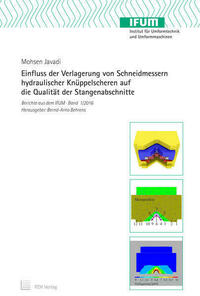 Einfluss der Verlagerung von Schneidmessern hydraulischer Knüppelscheren auf die Qualität der Stangenabschnitte